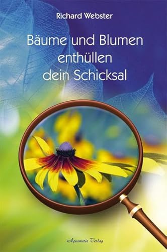 Stock image for Baume und Blumen enthullen dein Schicksal for sale by Half Price Books Inc.