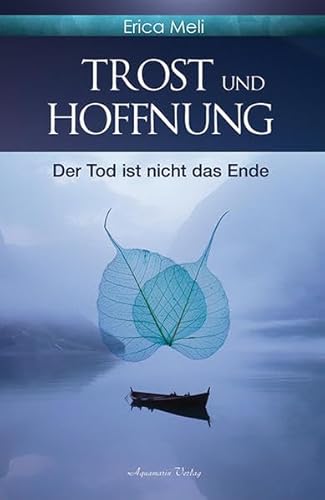 Beispielbild fr Trost und Hoffnung: Der Tod ist nicht das Ende zum Verkauf von medimops