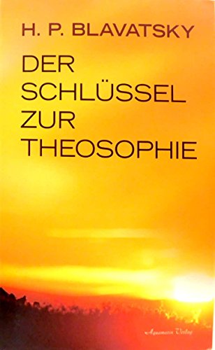 Stock image for Der Schlssel zur Theosophie -Language: german for sale by GreatBookPrices