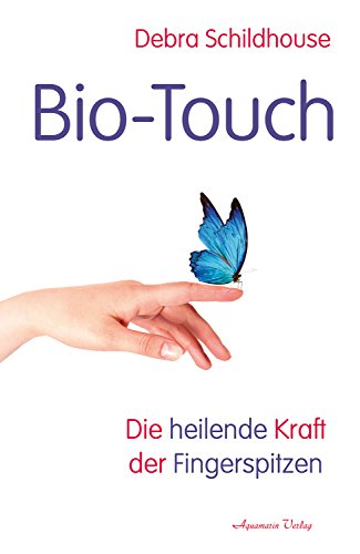 Beispielbild fr Bio-Touch: Die heilende Kraft der Fingerspitzen zum Verkauf von medimops