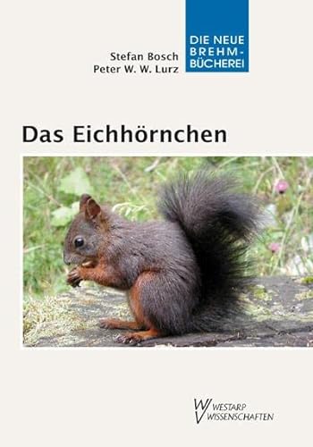 Das Eichhörnchen - Stefan Bosch