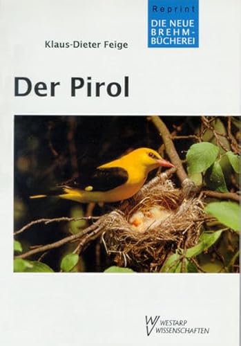 9783894322472: Der Pirol: Oriolus oriolus