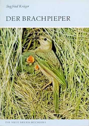 BRACHPIEPER ANTHUS CAMPESTRIS (German Edition) (9783894323615) by Siegfried Kra1/4ger; Siegfried Kr Ger