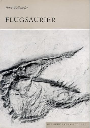 Flugsaurier (9783894328535) by Peter Wellnhofer