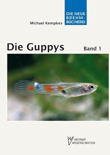 Beispielbild fr Die Guppys 1: Biologie der Guppys zum Verkauf von medimops