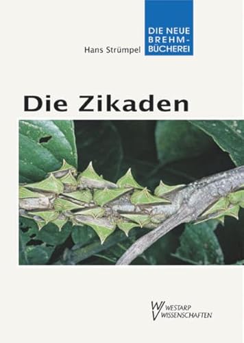 Stock image for Die Zikaden - Auchenorrhyncha: Pflanzensaftsaugende Insekten Bd. 6 for sale by Books Unplugged