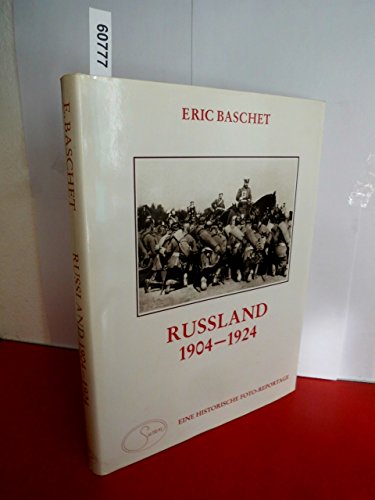 Stock image for Russia 1904-1924: The Revolutionary Years (A History in Documentary Photographs) for sale by W. Lamm