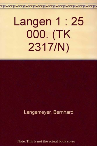 Langen 1 : 25 000. (TK 2317/N) - Langemeyer, Bernhard