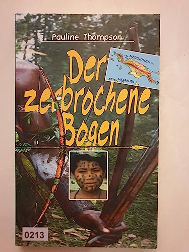 Stock image for Der zerbrochene Bogen: Ab 7 Jahren for sale by medimops