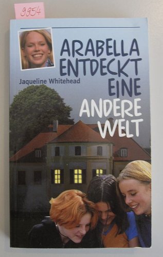 9783894362683: Arabella entdeckt eine andere Welt (Livre en allemand)