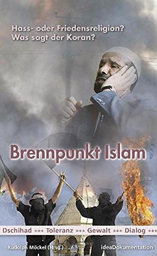 Stock image for Brennpunkt Islam. Jihad-Toleranz-Gewalt-Dialog for sale by medimops