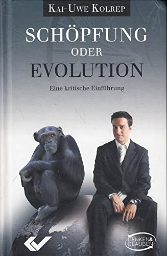 Beispielbild fr Sch pfung oder Evolution: Eine kritische Einführung zum Verkauf von WorldofBooks