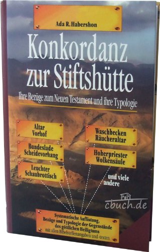 9783894365783: Konkordanz zur Stiftshtte: Ihre Bezge zum Neuen Testament und ihre Typologie