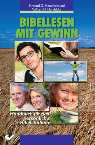 Stock image for Bibellesen mit Gewinn: Handbuch fr das persnliche Bibelstudium for sale by medimops