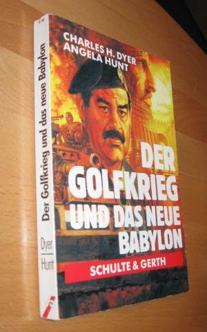 Imagen de archivo de Der Golfkrieg und das neue Babylon a la venta por Versandantiquariat Felix Mcke