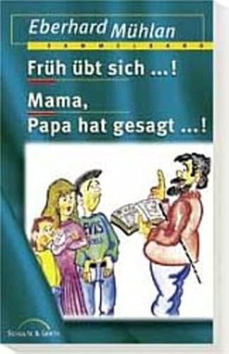 Stock image for Frh bt sich.! /Mama, Papa hat gesagt for sale by medimops