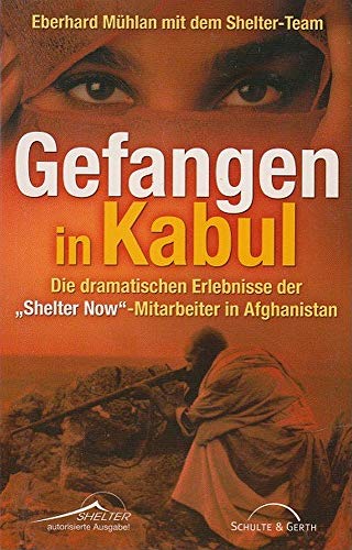 Beispielbild fr Gefangen in Kabul. zum Verkauf von Reuseabook