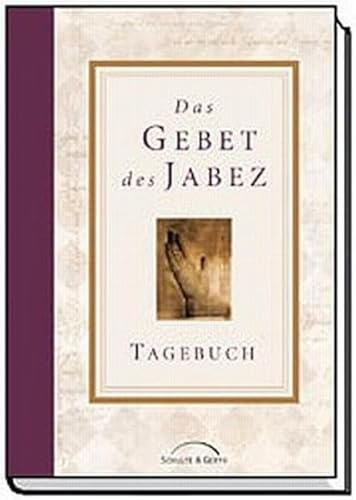 Das Gebet des Jabez. Tagebuch. (9783894378097) by Bruce Wilkinson