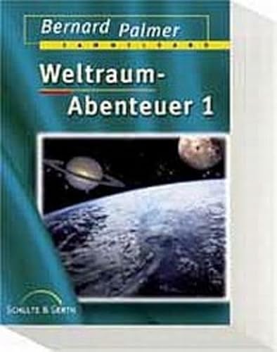 9783894378134: Bernard Palmer: Weltraum-Abenteuer 1 . Sammelband