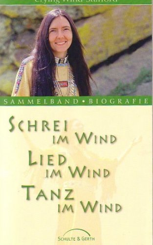 Stock image for Schrei im Wind / Lied im Wind / Tanz im Wind for sale by medimops