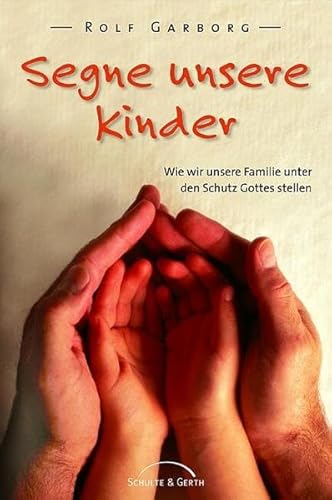 Stock image for Segne unsere Kinder for sale by medimops