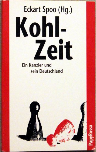 Beispielbild fr Kohl-Zeit. Ein Kanzler und sein Deutschland. zum Verkauf von Versandantiquariat Felix Mcke