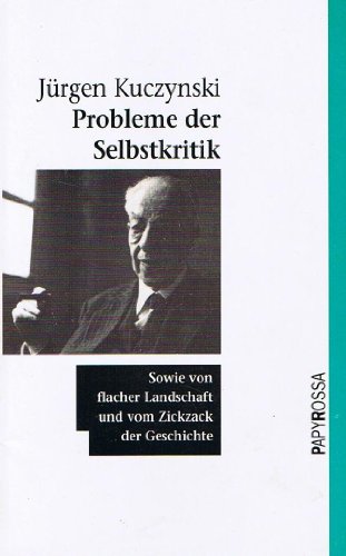 Beispielbild fr Probleme der Selbstkritik - Sowie von flacher Landschaft und vom Zickzack der Geschichte zum Verkauf von medimops