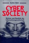 Stock image for CyberSociety. Mythos und Realitt der Informationsgesellschaft for sale by medimops