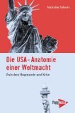 9783894382407: Die USA - Anatomie einer Weltmacht. Zwischen Hegemonie und Krise