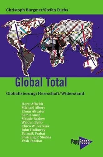 Beispielbild fr Global Total. Eine Bilanz der Globalisierung. zum Verkauf von Antiquariat & Verlag Jenior