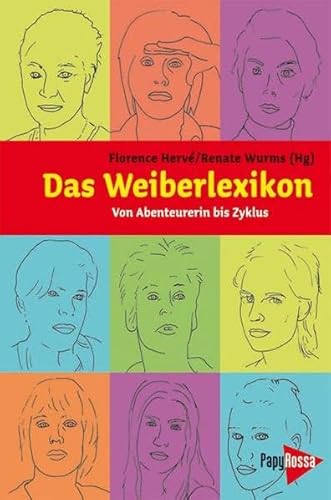 Beispielbild fr Das Weiberlexikon: Von Abenteurerin bis Zyklus zum Verkauf von medimops