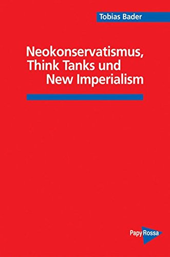 Beispielbild fr Neokonservatismus, think tanks und new imperialism, zum Verkauf von modernes antiquariat f. wiss. literatur