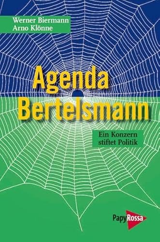 Beispielbild fr Agenda Bertelsmann. ein Konzern stiftet Politik, zum Verkauf von modernes antiquariat f. wiss. literatur