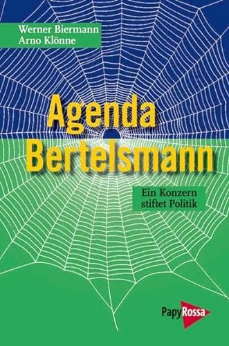 Agenda Bertelsmann - Biermann, Werner, Klönne, Arno