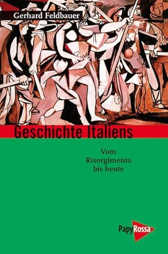 Stock image for Geschichte Italiens. Vom Risorgimento bis heute. for sale by Antiquariat Kai Gro