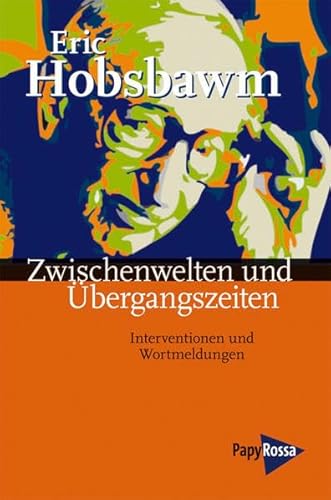 9783894384050: Zwischenwelten und bergangszeiten: Interventionen und Wortmeldungen