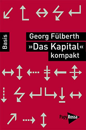 Das Kapital kompakt« - Georg Fülberth