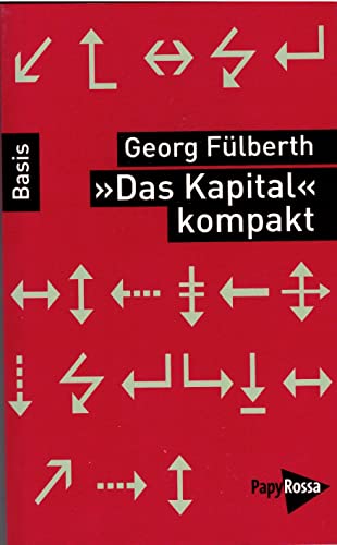 Â»Das Kapital kompaktÂ« (9783894384524) by FÃ¼lberth, Georg