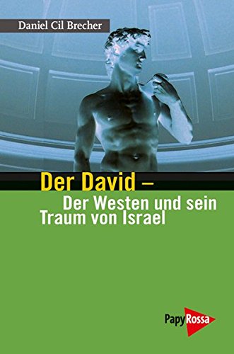9783894384685: Der David - Der Westen und sein Traum von Israel