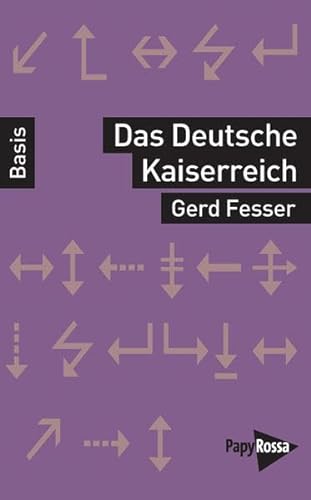 9783894385941: Das Deutsche Kaiserreich