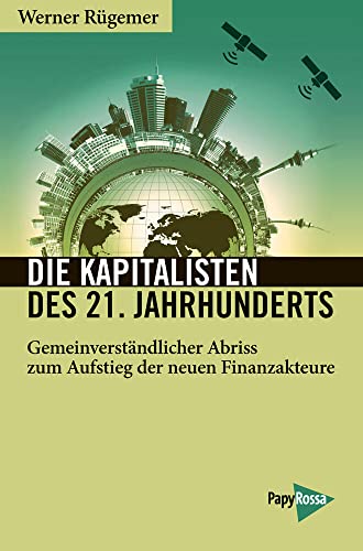 Die Kapitalisten des 21. Jahrhunderts - Werner Rügemer