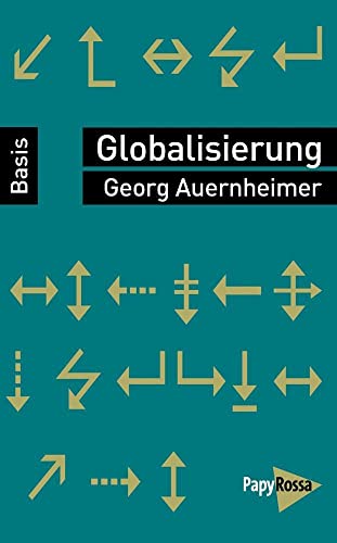 Beispielbild fr Globalisierung (Basiswissen Politik / Geschichte / konomie) zum Verkauf von medimops