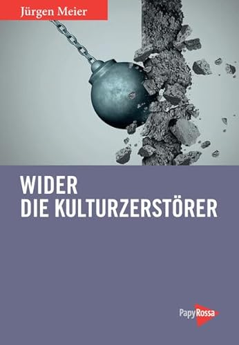 Beispielbild fr Wider die Kulturzerstrer. Mit einem Vorsort von Konstantin Wecker, zum Verkauf von modernes antiquariat f. wiss. literatur