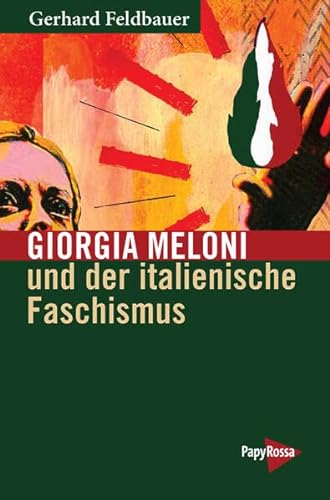 Stock image for Giorgia Meloni und der italienische Faschismus for sale by GreatBookPrices