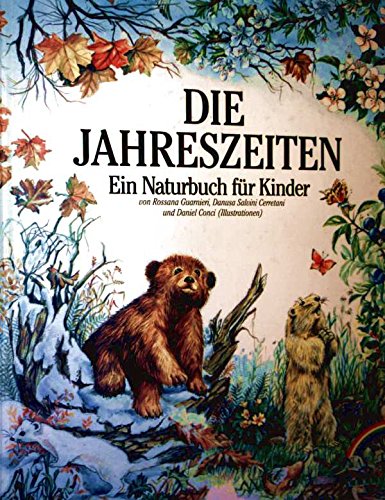 Stock image for Die Jahreszeiten. Ein Naturbuch fr Kinder. for sale by Grammat Antiquariat