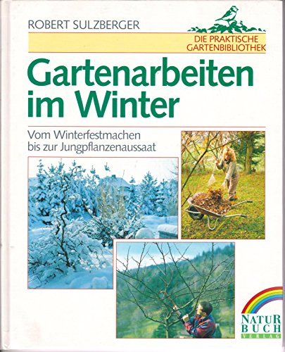 Stock image for Den Garten winterfest machen. Gartenarbeiten von September bis April for sale by medimops