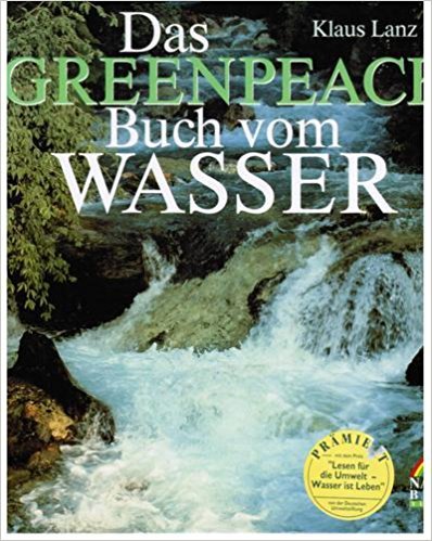 Stock image for Das Greenpeace Buch vom Wasser for sale by medimops