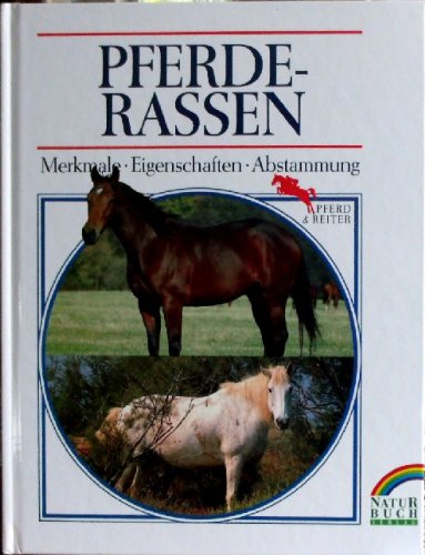 Beispielbild fr Pferderassen. Merkmale, Eigenschaften, Abstammung zum Verkauf von Sigrun Wuertele buchgenie_de