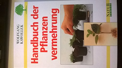 Beispielbild fr Handbuch der Pflanzenvermehrung zum Verkauf von medimops