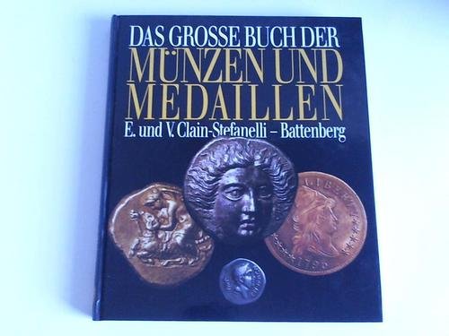 Stock image for Das grosse Buch der Mnzen und Medaillen for sale by medimops